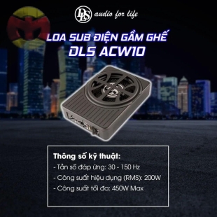 LOA SUB GẦM GHẾ DLS ACW