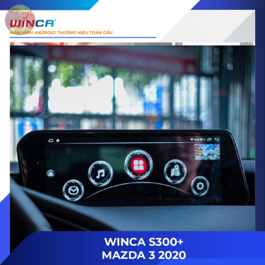 MÀN HÌNH ANDROID WINCA S300+ MAZDA 3 2020
