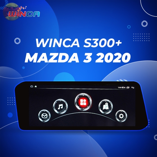 MÀN HÌNH ANDROID WINCA S300+ MAZDA 3 2020
